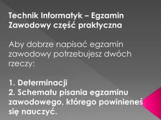 Technik Informatyk – Egzamin Zawodowy część praktyczna