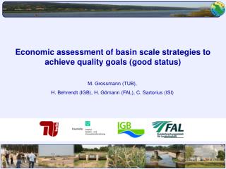 M. Grossmann (TUB), H. Behrendt (IGB), H. Gömann (FAL), C. Sartorius (ISI)