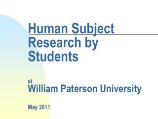 Human Subject Research by Students at William Paterson University May 2011