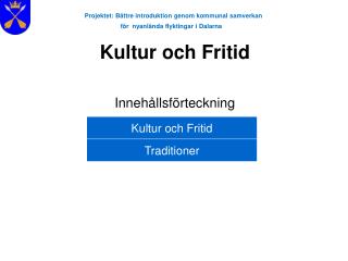 Projektet: Bättre introduktion genom kommunal samverkan för nyanlända flyktingar i Dalarna