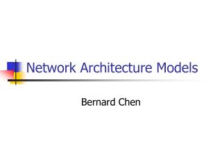 Network Architecture Models