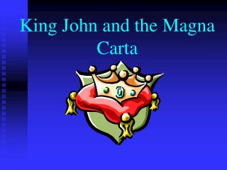 King John and the Magna Carta