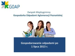 Gospodarowanie odpadami po 1 lipca 2013 r.