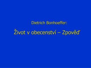 Život v obecenství – Zpověď