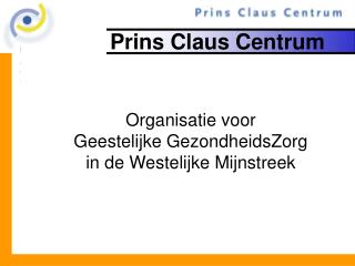 Prins Claus Centrum