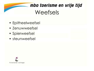 Weefsels