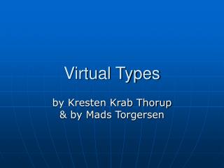 Virtual Types