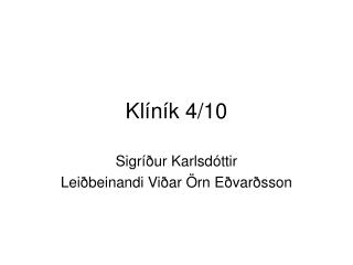 Kl íník 4/10