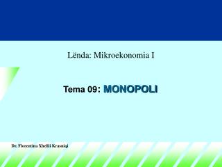 Tema 0 9 : MONOPOLI