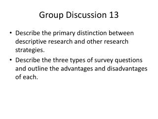 Group Discussion 13