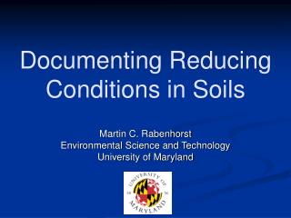 Documenting Reducing Conditions in Soils