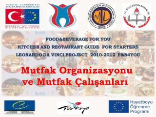 Mutfak Organizasyonu ve Mutfak Çalışanları