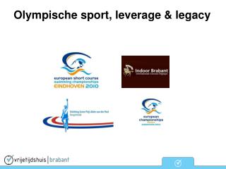 Olympische sport, leverage &amp; legacy