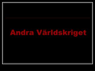 Andra Världskriget