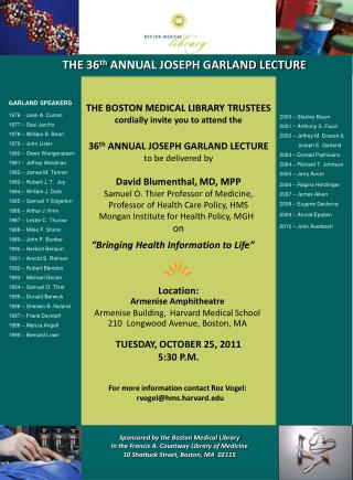 THE 36 th ANNUAL JOSEPH GARLAND LECTURE