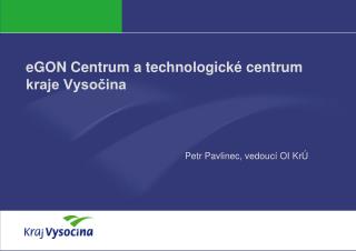 eGON Centrum a technologické centrum kraje Vysočina