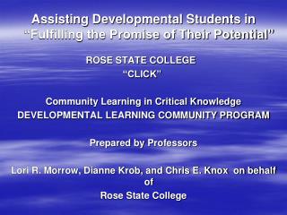 Assisting Developmental Students in “Fulfilling the Promise of Their Potential”