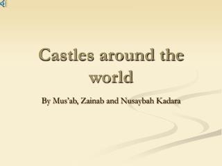 Castles around the world