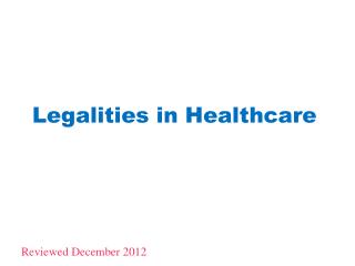 Legalities in Healthcare