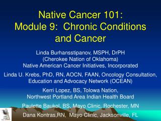 Native Cancer 101: Module 9: Chronic Conditions and Cancer