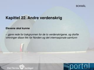 Kapittel 22. Andre verdenskrig