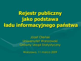 Rejestr publiczny jako podstawa ładu informacyjnego państwa