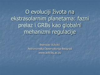 Branislav Vukotić Astronomska Opservatorija Beograd aob.bg.ac.yu