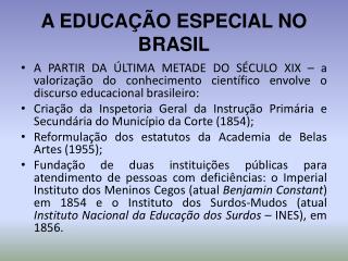 A EDUCAÇÃO ESPECIAL NO BRASIL