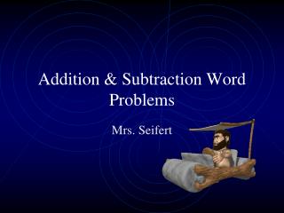 Addition & Subtraction Word Problems