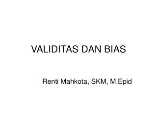 VALIDITAS DAN BIAS