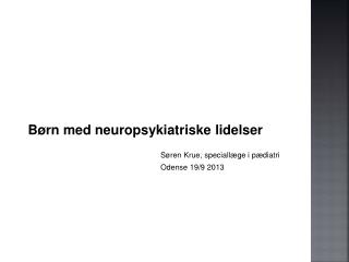 Børn med neuropsykiatriske lidelser