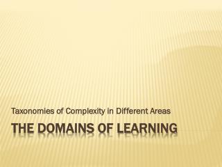 The Domains of Learning