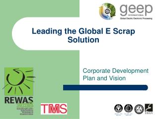 Leading the Global E Scrap Solution