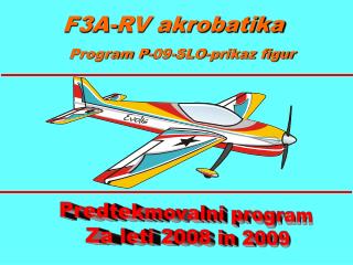 Predtekmovalni program Za leti 2008 in 2009