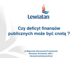 Czy deficyt finansów publicznych może być cnotą ?