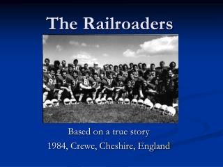 The Railroaders