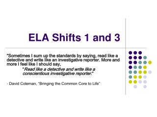 ELA Shifts 1 and 3