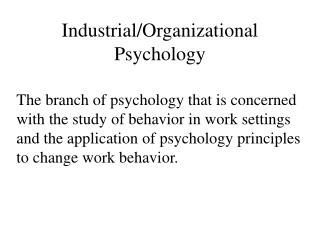 Industrial/Organizational Psychology