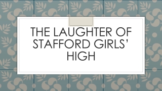 The laughter of Stafford girls’ high