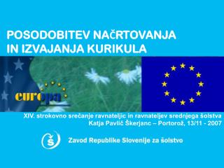 POSODOBITEV NAČRTOVANJA IN IZVAJANJA KURIKULA
