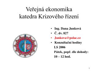 Veřejná ekonomika katedra Krizového řízení