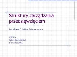 Struktury zarządzania przedsięwzięciem