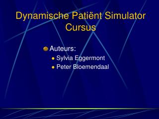 Dynamische Patiënt Simulator Cursus