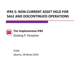 IFRS 5: NON-CURRENT ASSET HELD FOR SALE AND DISCONTINUED OPERATIONS