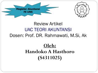 Review Artikel UAC TEORI AKUNTANSI Dosen: Prof. DR. Rahmawati, M.Si, Ak