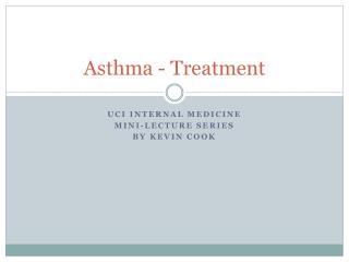 PPT - Asthma - Treatment PowerPoint Presentation, free download - ID ...