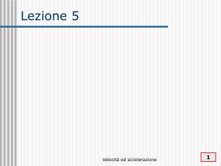 Lezione 5