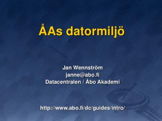 ÅAs datormiljö