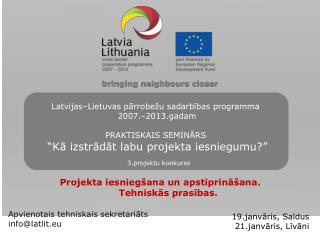 Apvienotais tehniskais sekretariāts info@latlit.eu