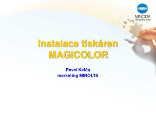 Instalace tiskáren MAGICOLOR